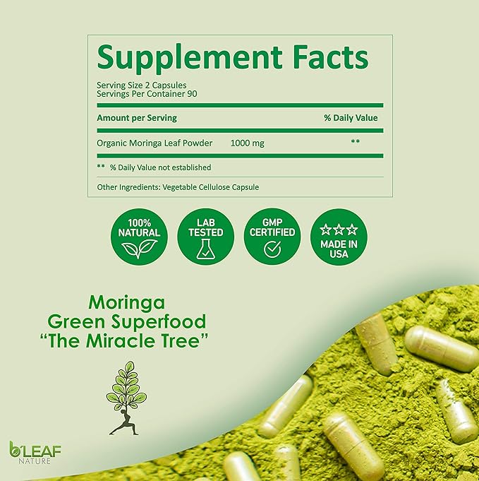B'LEAF NATURE Organic Moringa Oleifera 180 Capsules, 1000mg – Organic Moringa Powder Capsules - Pure Moringa Leaf Capsules Energy Natural Wellness & Immune Support – Vegan, Non-GMO Moringa Supplement