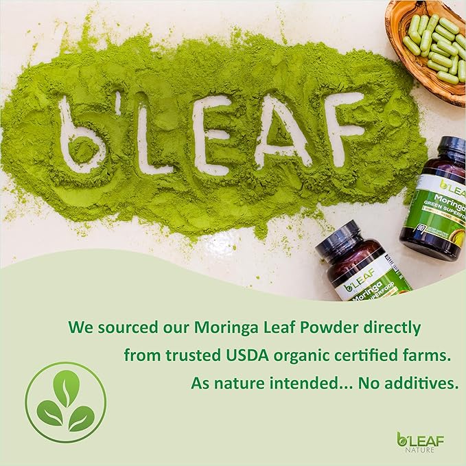 B'LEAF NATURE Organic Moringa Oleifera 90 Capsules, 1000mg – Organic Moringa Powder Capsules - Pure Moringa Leaf Capsules Energy Natural Wellness & Immune Support – Vegan, Non-GMO Moringa Supplement